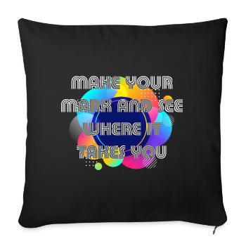 Make your mark and see where it takes youChilds - Sofakissen mit Füllung 45 x 45 cm - Schwarz - Vorne