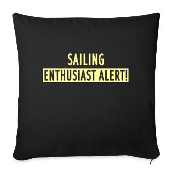 SAILING ENTHUSIAST ALERT! - Sofa pillow with filling 45cm x 45cm - black - Front