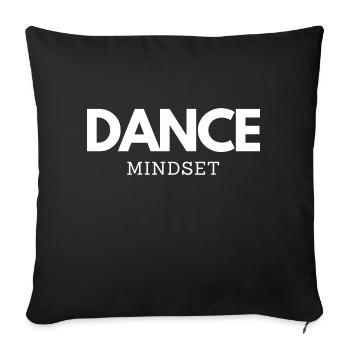 DANCE MINDSET - Sofakissen mit Füllung 45 x 45 cm - Schwarz - Vorne