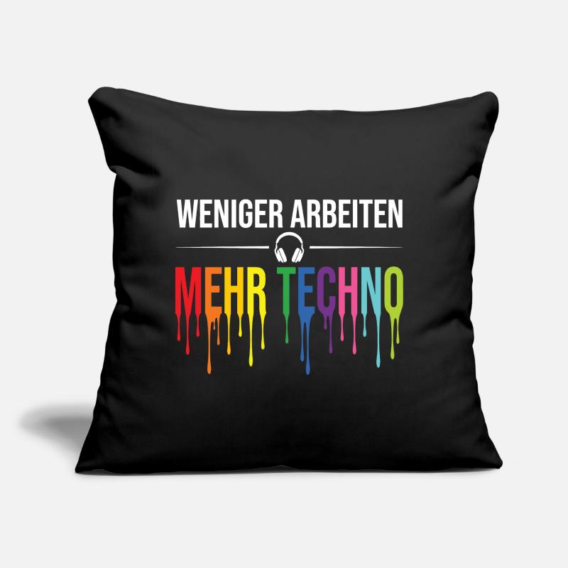 Moins de travail, plus de techno – Rave Statement Coussin et housse de 45 x 45 cm