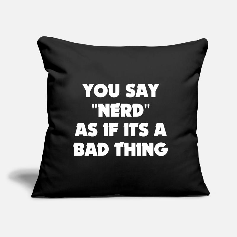 Vous dites Nerd Coussin et housse de 45 x 45 cm