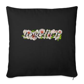 together alltogether all friendship mother's day - Sofa pillow with filling 45cm x 45cm - black - Front