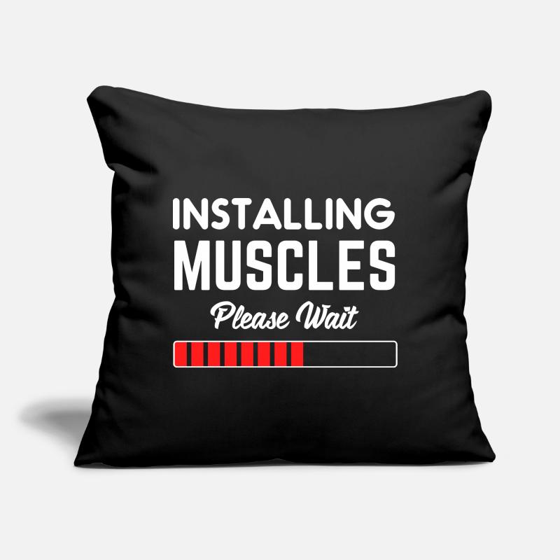 Installing Muscles Please Wait Coussin et housse de 45 x 45 cm