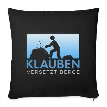 Klauben versetzt Berge Garten Humor Illustration - Sofakissen mit Füllung 45 x 45 cm - Schwarz - Vorne