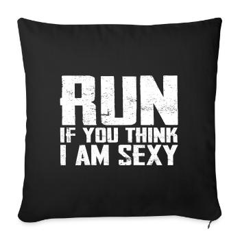Courir si tu penses que je suis sexy drôle marathon - Coussin et housse de 45 x 45 cm - noir - Devant