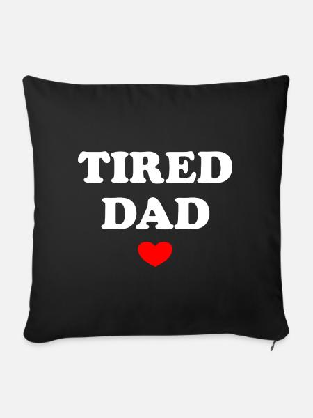 Tired Dad - Sofakissen mit Füllung 45 x 45 cm - Schwarz