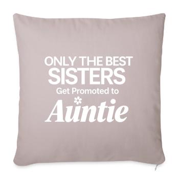 Sisters to Auntie Promotion - Sofa pillow with filling 45cm x 45cm - light taupe - Front