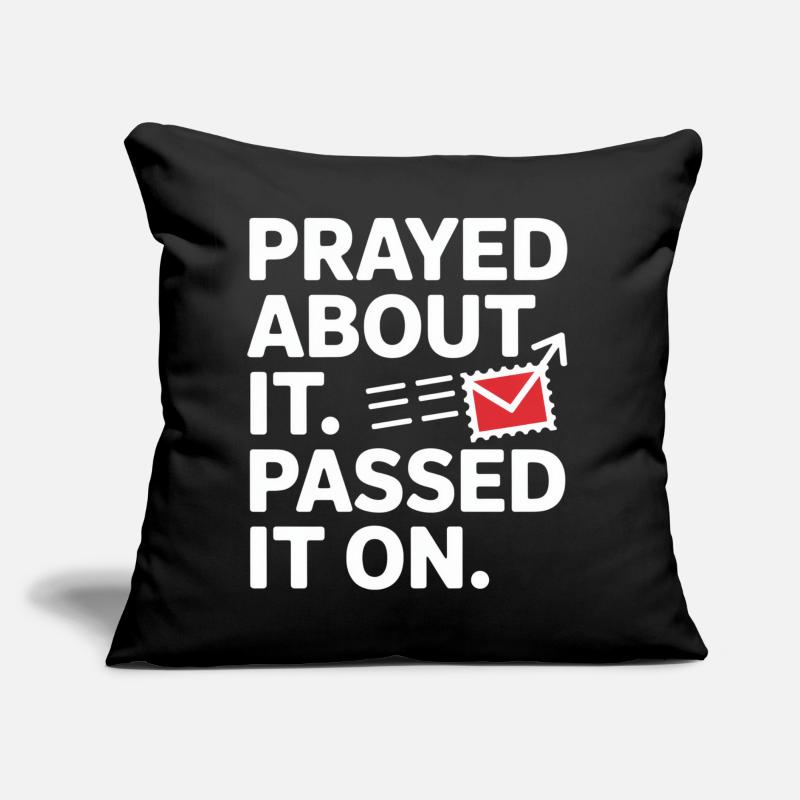 Prayed About It Passed It On Prayer Sofa pillow with filling 45cm x 45cm