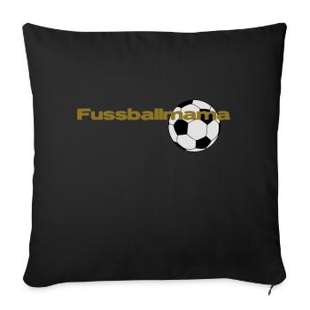 Fussballmama - Sofakissen mit Füllung 45 x 45 cm - Schwarz - Vorne