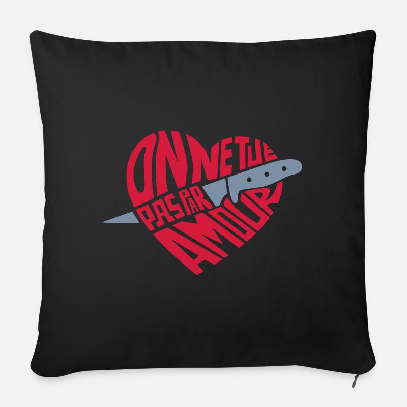 On ne tue pas par Amour - Coussin et housse de 45 x 45 cm - noir