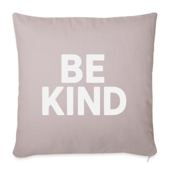 Be kind slogan plain - Coussin et housse de 45 x 45 cm - taupe clair - Devant