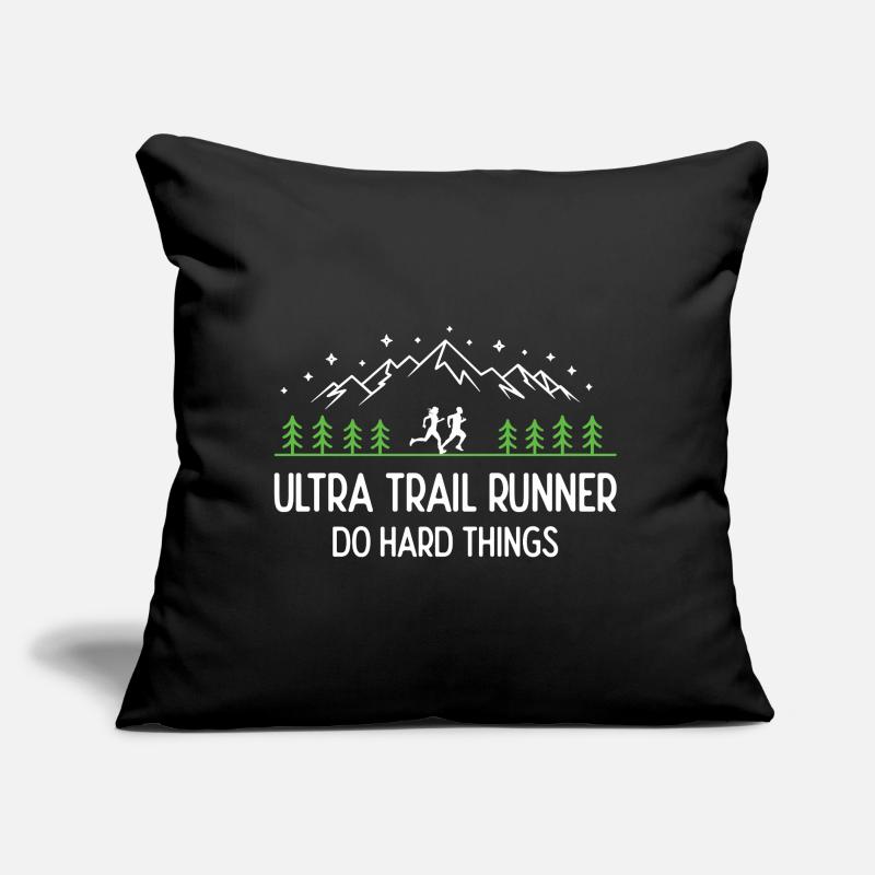 Ultra Trail Runner - Faites des choses difficiles Coussin et housse de 45 x 45 cm
