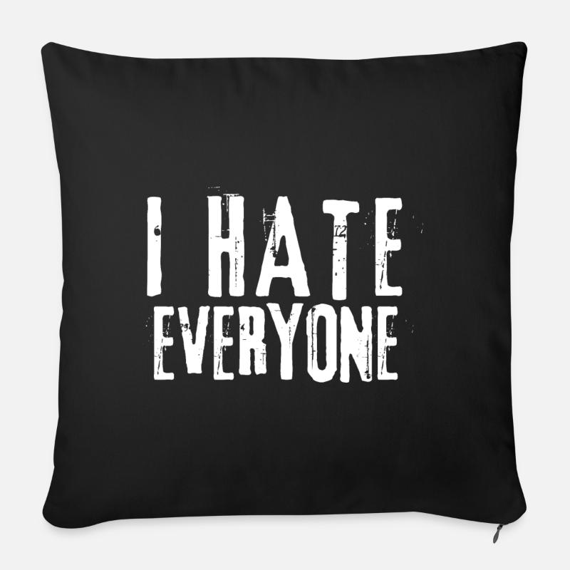 Je déteste tout le monde - Coussin et housse de 45 x 45 cm - noir