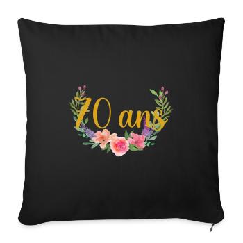 anniversaire fleurs âge 70ans - Coussin et housse de 45 x 45 cm - noir - Devant
