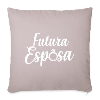 Futura Esposa Engagement Bridal Shower Wedding - Sofa pillow with filling 45cm x 45cm - light taupe - Front