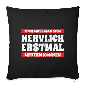Lustiger Spruch Humor Sarkasmus Ironie Witzig - Sofakissen mit Füllung 45 x 45 cm - Schwarz - Vorne
