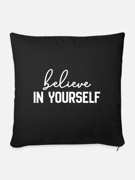 Believe In Yourself - Sofakissen mit Füllung 45 x 45 cm - Schwarz
