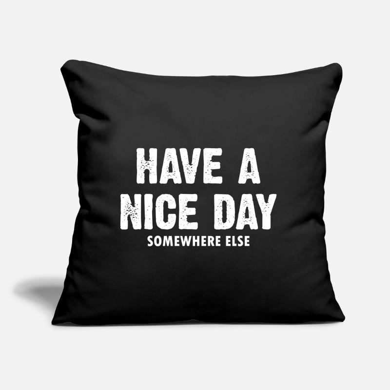 Have A Nice Day Somewhere Else Sofakissen mit Füllung 45 x 45 cm