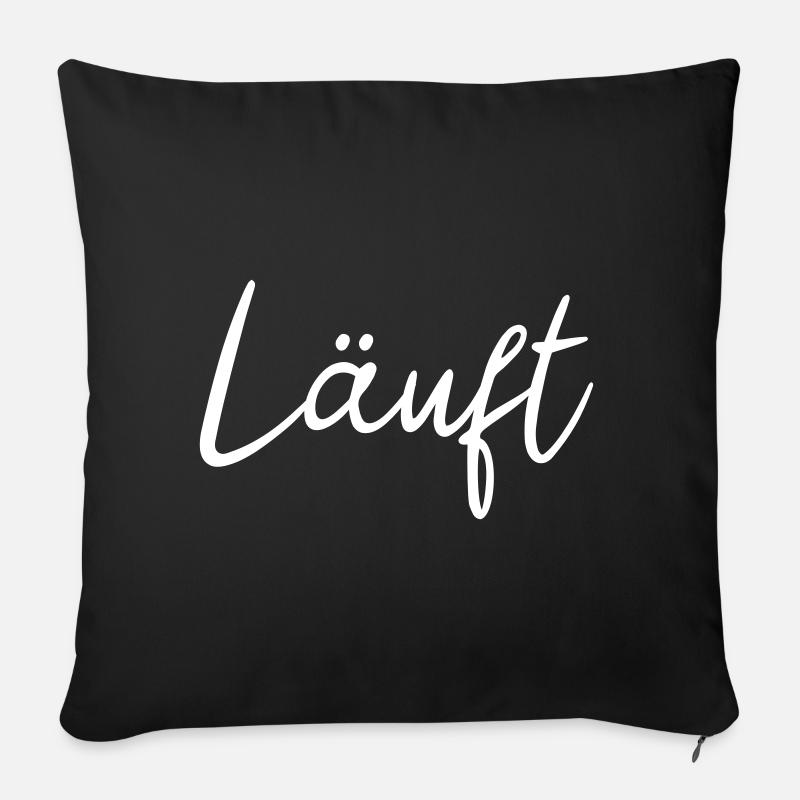 Läuft Schriftzug, Läuft bei dir, Läuft bei mir - Sofakissen mit Füllung 45 x 45 cm - Schwarz