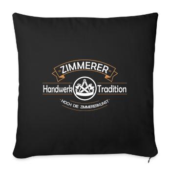 Zimmerer Handwerk Tradition - Sofakissen mit Füllung 45 x 45 cm - Schwarz - Vorne