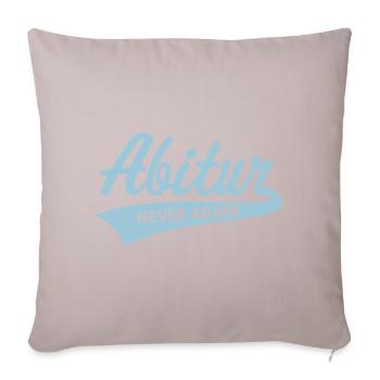 Abitur – Never Again (Abiturient / Abi / White) - Sofakissen mit Füllung 45 x 45 cm - helles Taupe - Vorne