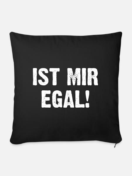 Ist Mir Egal! - Sofakissen mit Füllung 45 x 45 cm - Schwarz
