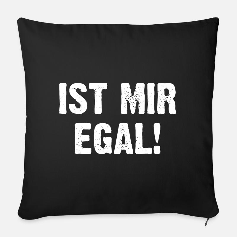 Ist Mir Egal! - Sofakissen mit Füllung 45 x 45 cm - Schwarz