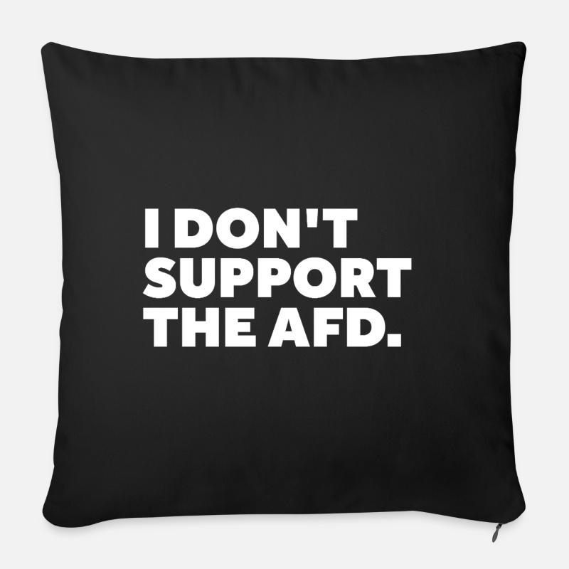 I dont support the AfD - Sofakissen mit Füllung 45 x 45 cm - Schwarz