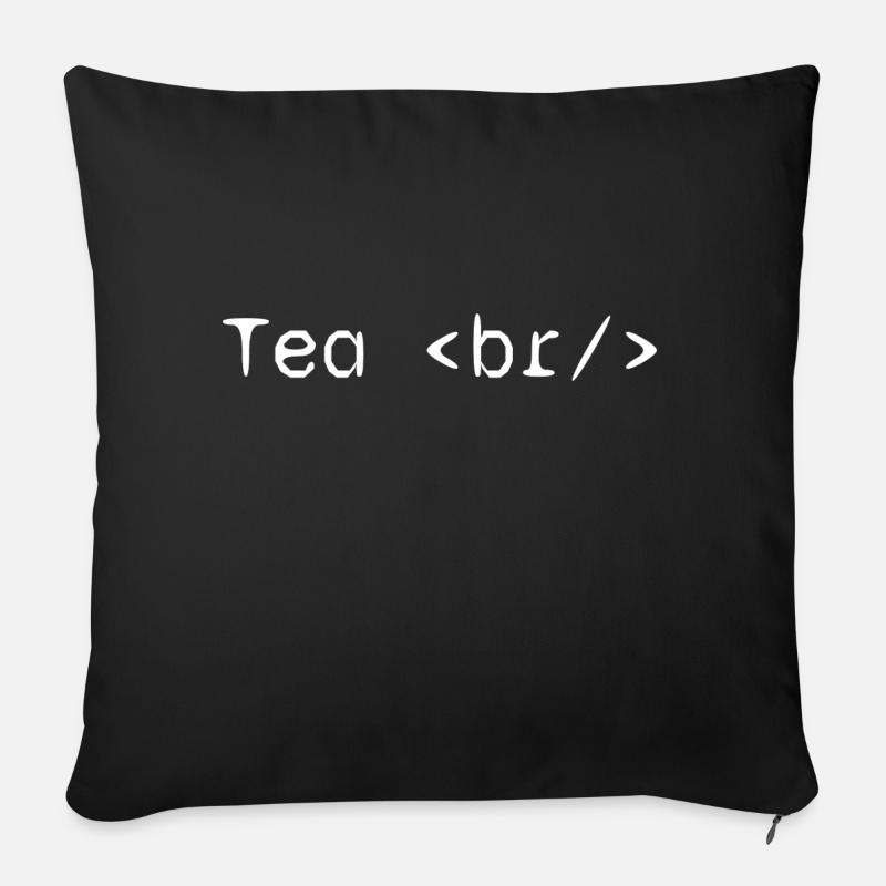 Tea web developer humor funny - Sofa pillow with filling 45cm x 45cm - black