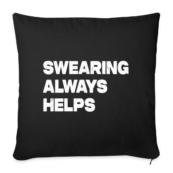Jurer est toujours utile - Coussin et housse de 45 x 45 cm - noir - Devant