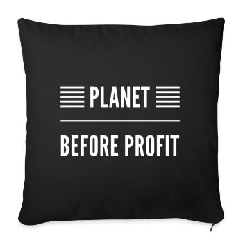 Planet Before Profit - Sofa pillow with filling 45cm x 45cm - black - Front