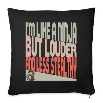 Comme un ninja - Coussin et housse de 45 x 45 cm - noir - Devant