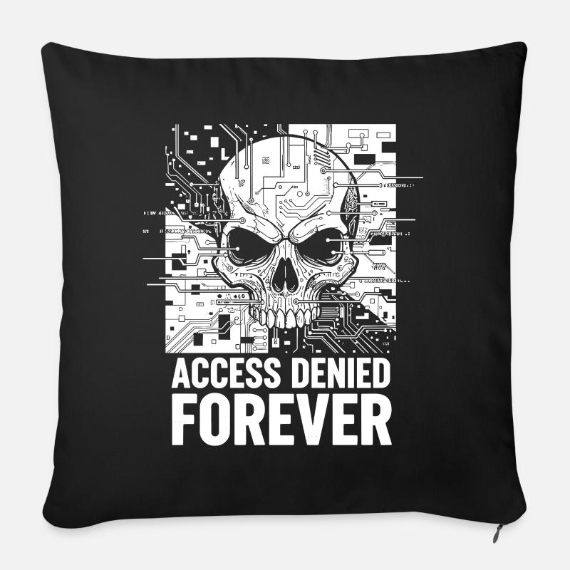 Schädel Zugriff Verweigert Forever - Sofakissen mit Füllung 45 x 45 cm - Schwarz