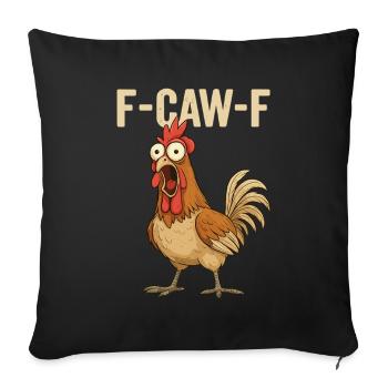 F-Caw-F Chicken Cartoon - Sofa pillow with filling 45cm x 45cm - black - Front