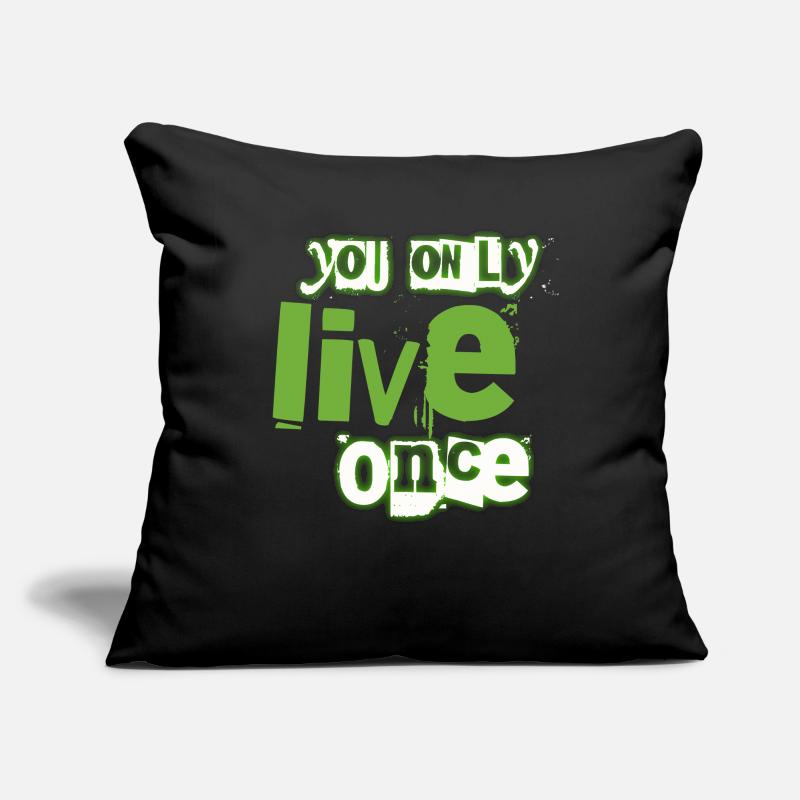 On ne vit qu’une fois On regarde des graffitis verts Coussin et housse de 45 x 45 cm