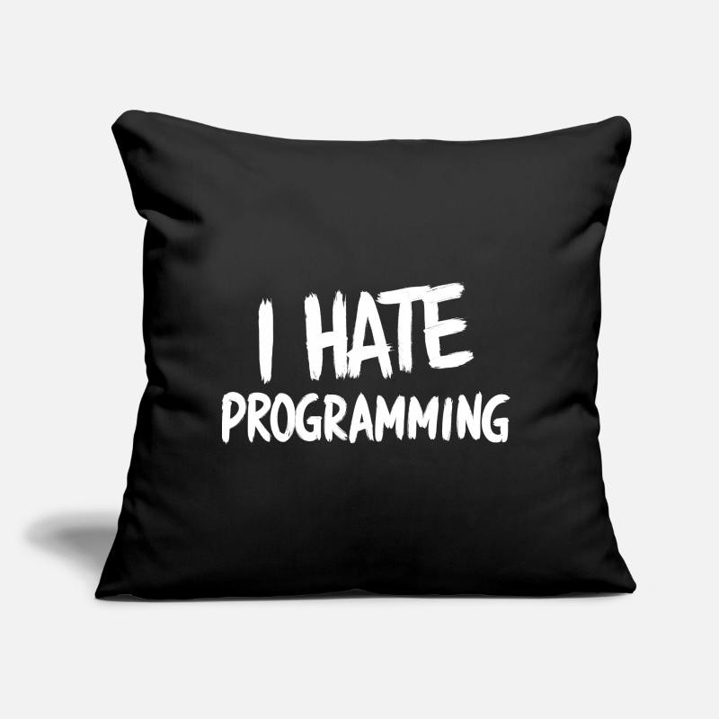 Ich hasse Programmieren, spaßiger PC-CPU-Programmierer Sofakissen mit Füllung 45 x 45 cm
