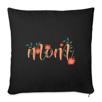 Mom Flower Letters - Sofa pillow with filling 45cm x 45cm - black - Front