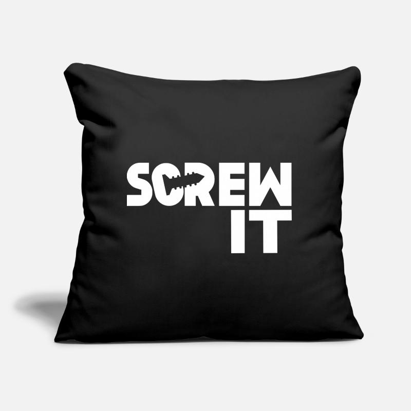 Screw it Sofa pillow with filling 45cm x 45cm