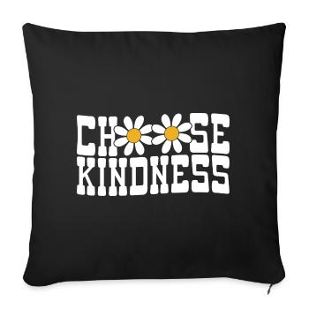 Choose Kindness Blumen - Sofakissen mit Füllung 45 x 45 cm - Schwarz - Vorne
