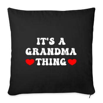 It's A Grandma Thing - Sofa pillow with filling 45cm x 45cm - black - Front