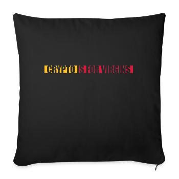crypto is for virgins - Sofa pillow with filling 45cm x 45cm - black - Front
