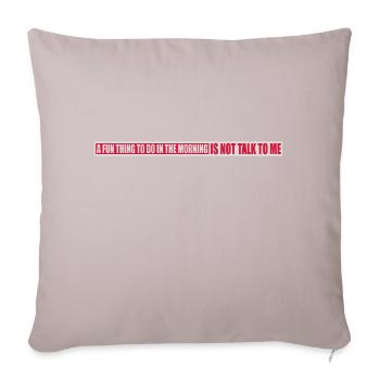 ne me parle pas - Coussin et housse de 45 x 45 cm - taupe clair - Devant