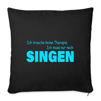 Therapie SINGEN - Sofakissen mit Füllung 45 x 45 cm - Schwarz - Vorne