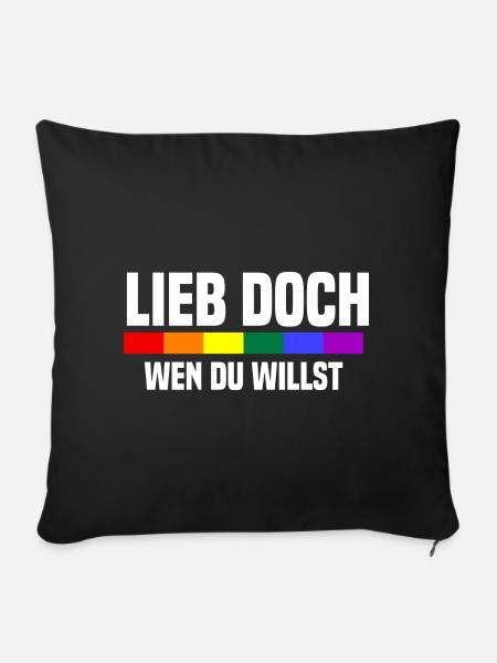 Lieb Doch Wen Du Willst - LGBTQ Spruch - Sofakissen mit Füllung 45 x 45 cm - Schwarz