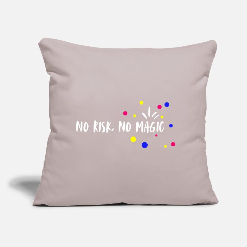 Pas de risque, pas de magie. Pas de risque, pas de magie. Coussin et housse de 45 x 45 cm