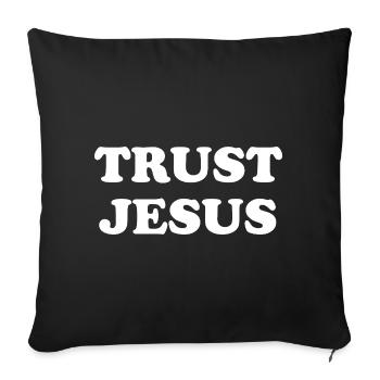 Faites confiance à Jésus - Coussin et housse de 45 x 45 cm - noir - Devant