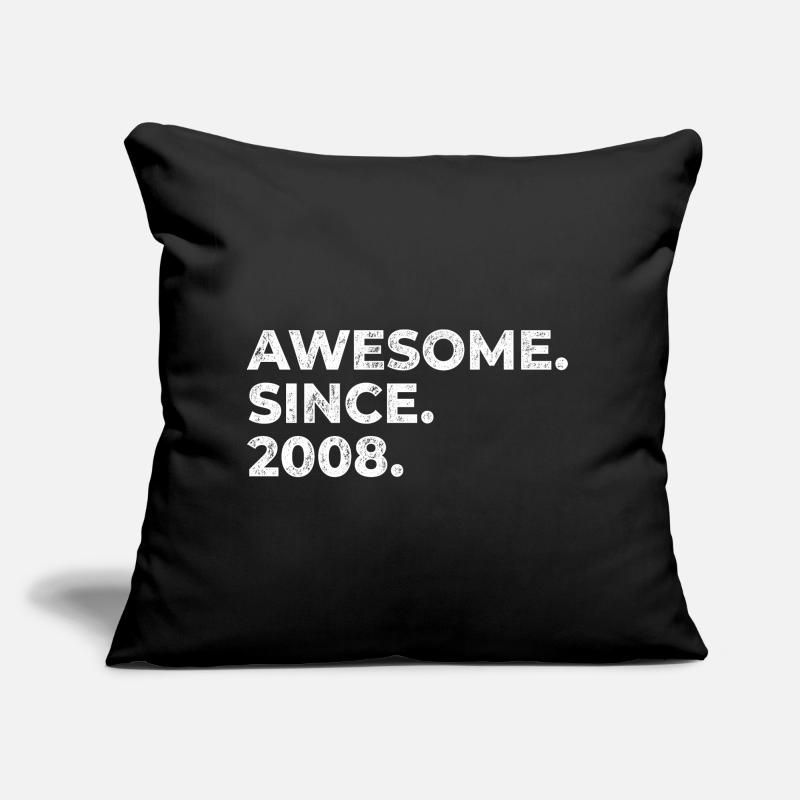 Awesome since 2008 | Geburtstag | Geschenk Sofakissen mit Füllung 45 x 45 cm