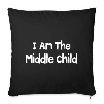 I am the middle child - Coussin et housse de 45 x 45 cm - noir - Devant