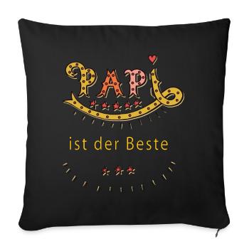 Papi ist der Beste - Sofakissen mit Füllung 45 x 45 cm - Schwarz - Vorne