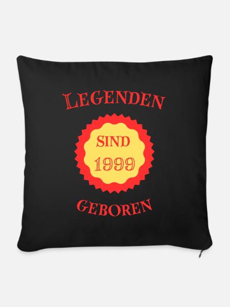 Legenden sind 1999 geboren - Sofakissen mit Füllung 45 x 45 cm - Schwarz